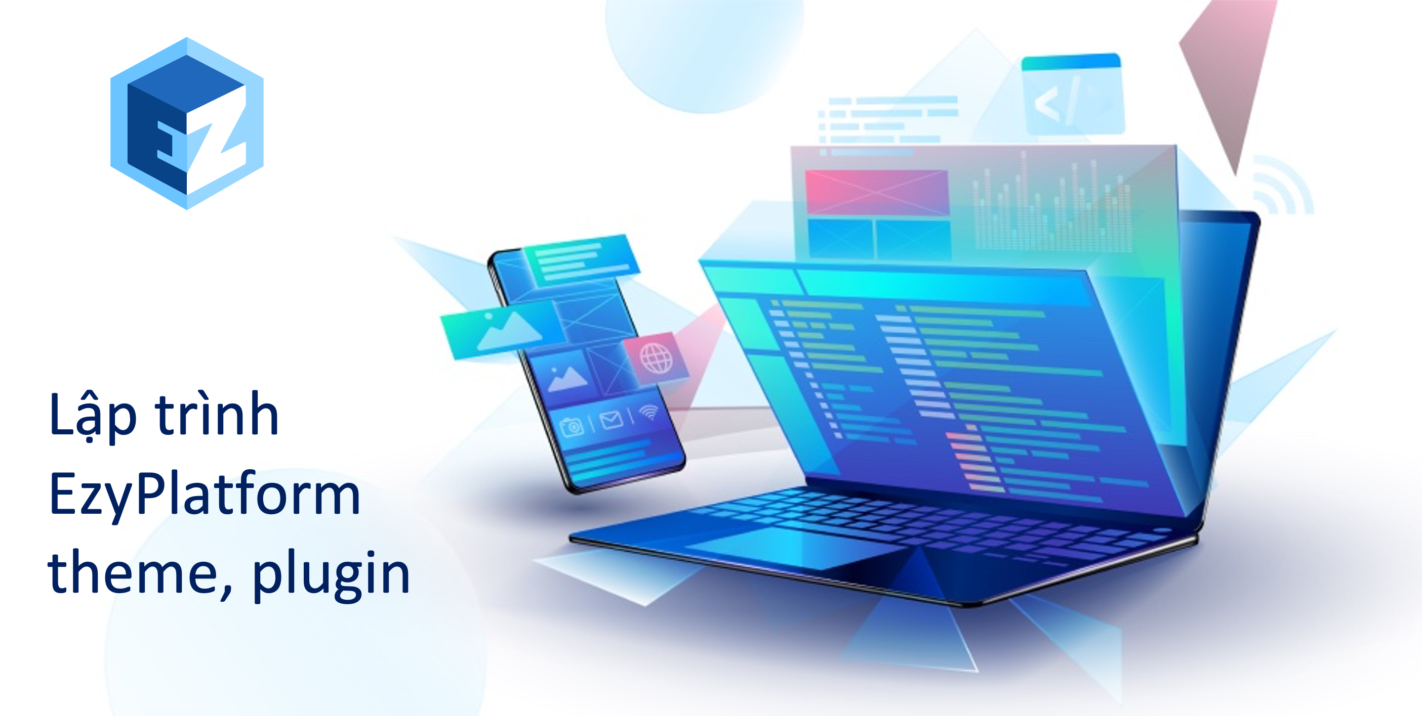 Lập trình EzyPlatform theme, plugin