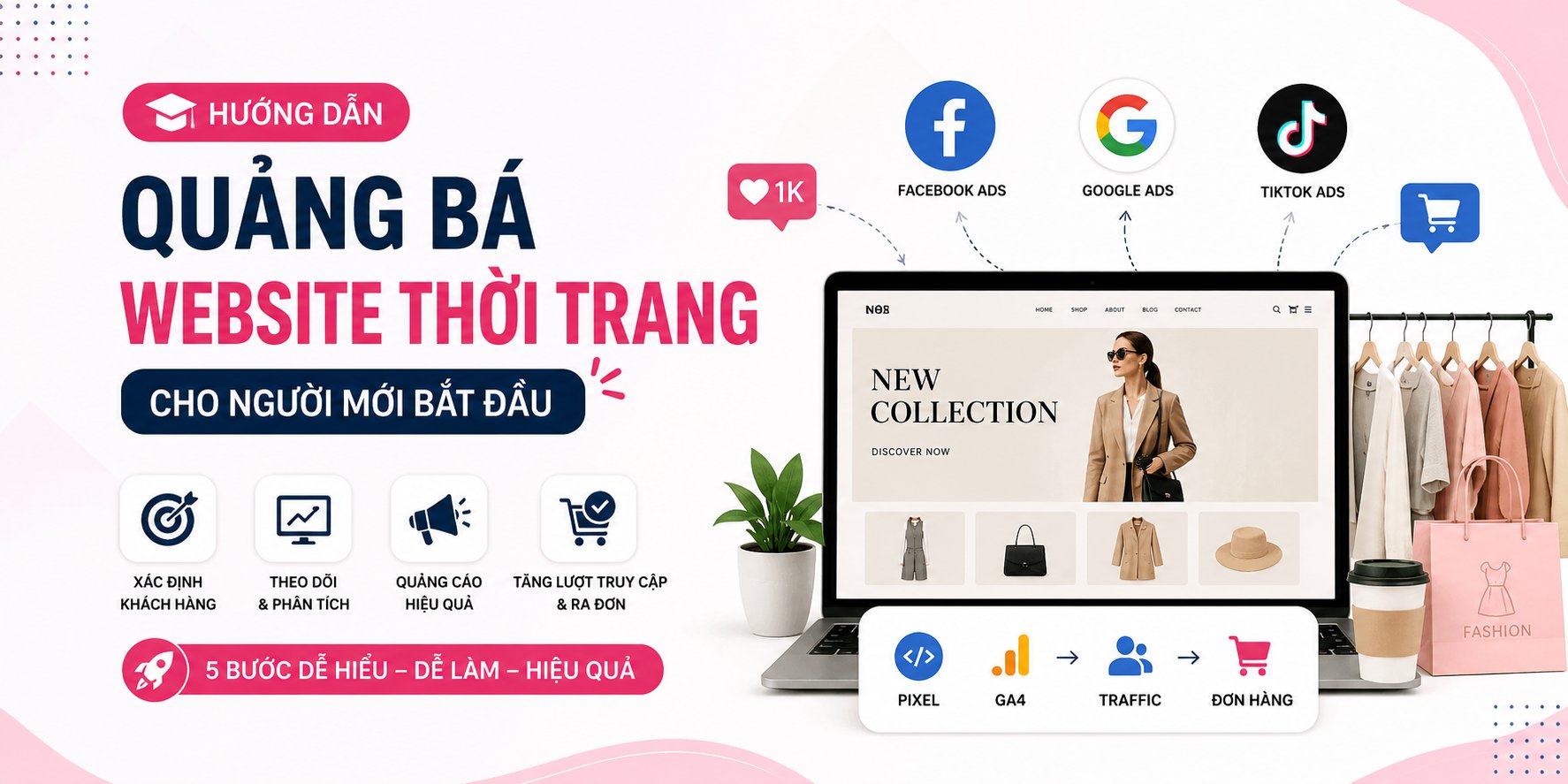 Hướng Dẫn Quảng Bá Website Thời Trang Cho Người Mới Bắt Đầu