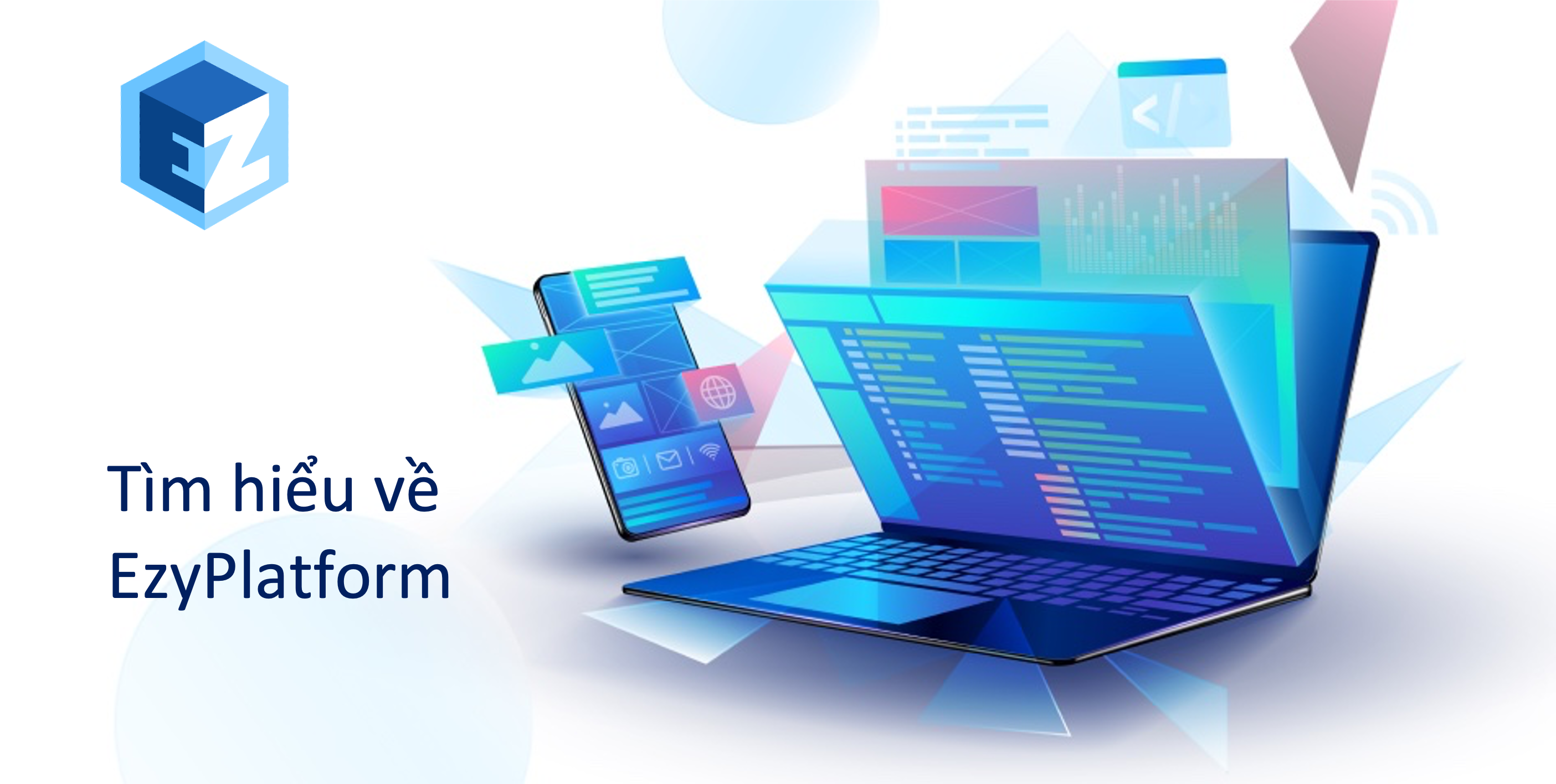 Tìm hiểu về EzyPlatform